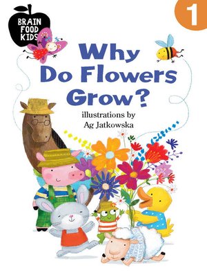 cover image of Why Do Flowers Grow?